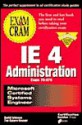 MCSE IE 4 Administration Exam Cram: Exam #70-079 - David Johnson, Tim Catura-Houser