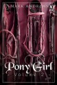 Pony Girl - Volume 2 - Mark Andrews