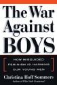 The War Against Boys - Christina Hoff Sommers