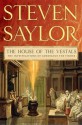 The House of the Vestals: The Investigations of Gordianus the Finder - Steven Saylor