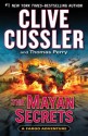 The Mayan Secrets (A Fargo Adventure) - Clive Cussler, Thomas Perry