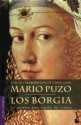 Los Borgia - Mario Puzo