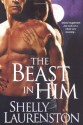 The Beast in Him - Shelly Laurenston