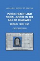 Public Health and Social Justice in the Age of Chadwick - Christopher Hamlin