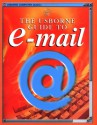 The Usborne Guide To E Mail - Mark Wallace, Philippa Wingate