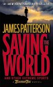 Saving the World and Other Extreme Sports - James Patterson