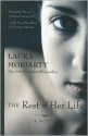 The Rest of Her Life - Laura Moriarty