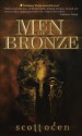 Men of Bronze - Scott Oden