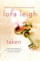 Taken - Lora Leigh