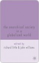 The Anarchical Society in a Globalized World - Richard Little