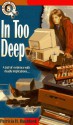 In Too Deep - Patricia H. Rushford