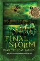 The Final Storm: The Door Within Trilogy - Book Three - Wayne Thomas Batson