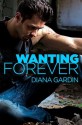 Wanting Forever - Diana Gardin