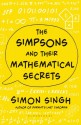 The Simpsons and Their Mathematical Secrets - Simon Singh