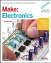 Make: Electronics (Learning by Discovery) 1st (first) edition - Charles Platt