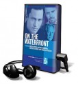 On the Waterfront [With Earbuds] - Budd Schulberg, Bruce Davison, Jeffrey Donovan