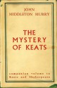 The Mystery of Keats - John Middleton Murry