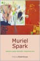 Muriel Spark: Twenty-First-Century Perspectives - David Herman