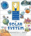 Don't Know Much About the Solar System - Kenneth C. Davis, Pedro Martin