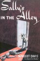 Sally's in the Alley (Rue Morgue Vintage Mysteries) - Norbert Davis