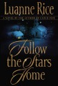 Follow the Stars Home - Luanne Rice