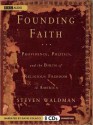 Founding Faith: Providence, Politics, and the Birth of Religious Freedom in America (MP3 Book) - Steven Waldman, David Colacci