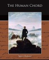 The Human Chord - Algernon Blackwood