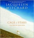 Cage of Stars - Jacquelyn Mitchard, Hope Davis