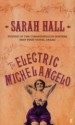 Electric Michelangelo - Sarah Hall