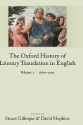 The Oxford History of Literary Translation in English: Volume 3: 1660-1790 - Stuart Gillespie