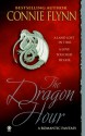 The Dragon Hour - Connie Flynn