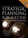 Strategic Planning For Success: Aligning People, Performance, and Payoffs - Roger Kaufman, Ryan Watkins