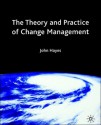 Theory and Practice of Change Management - John Hayes