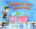 Froggy's Best Babysitter - Jonathan London, Frank Remkiewicz