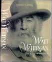 Walt Whitman: The Song of Himself - Jerome Loving