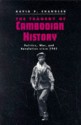 The Tragedy of Cambodian History: Politics, War, and Revolution since 1945 - David P. Chandler