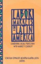 Labor Markets in Latin America: Combining Social Protection with Market Flexibility - Sebastian Edwards, Nora Lustig