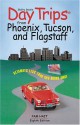 Day Trips from Phoenix, Tucson, and Flagstaff, 8th - Pam Hait