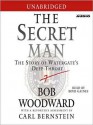 The Secret Man: The Story of Watergate's Deep Throat (Audio) - Bob Woodward, Boyd Gaines