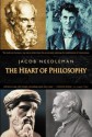 The Heart of Philosophy - Jacob Needleman