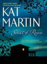 Scent of Roses - Kat Martin