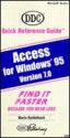 Quick Reference Guide for Access 7 Windows 95 with Template on Back Cover - Maria Reidelbach