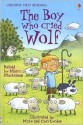 The Boy Who Cried Wolf - Mairi Mackinnon, Mike Gordon, Carl Gordon