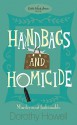 Handbags And Homicide - Judith Stacy