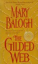 The Gilded Web - Mary Balogh