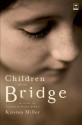 Children on the Bridge: A Story of Autism in South Africa - Kirsten Miller