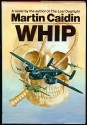 Whip - Martin Caidin