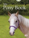 My Pony Book Yellow 1 - Dawn McMillan