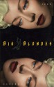 Big Blondes - Jean Echenoz, Mark Polizzotti