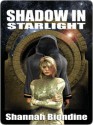 Shadow in Starlight - Shannah Biondine